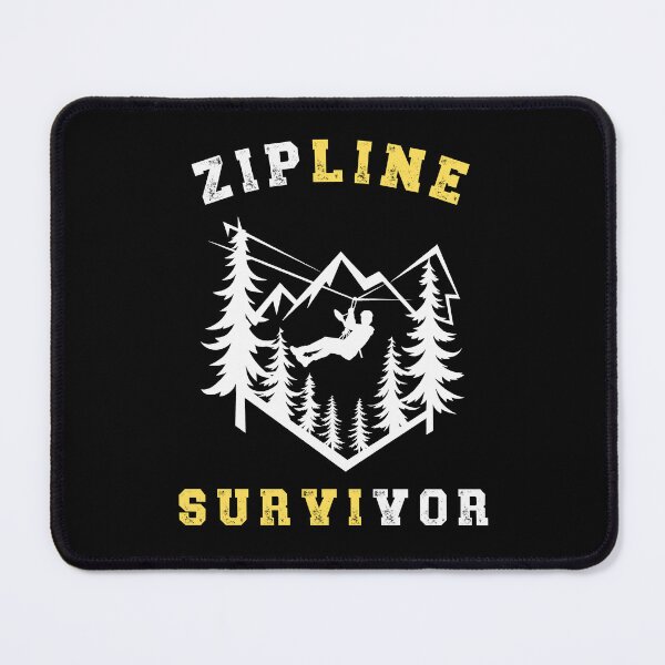 Item preview, Zipline Survivor - Brave Above The Trees designed and sold by GRABAPSHOP.