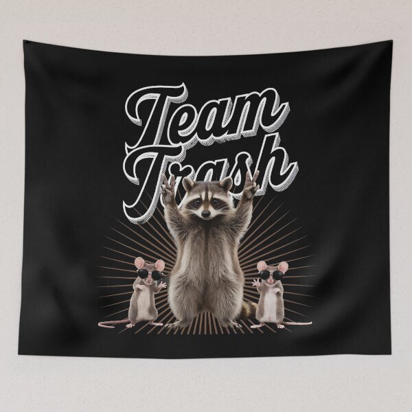 Item preview, Team trash - Trash bandit - Trash life - Trash talker designed and sold by JansenGS.