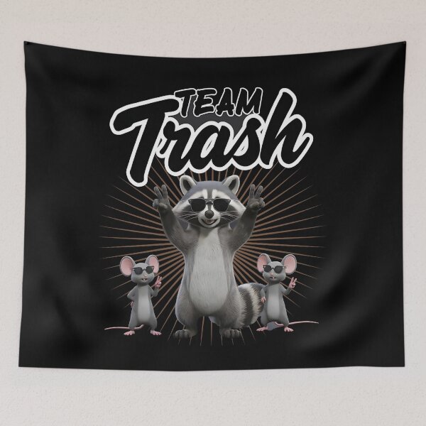 Item preview, Team trash - Trash bandit - Trash life - Trash talker designed and sold by JansenGS.
