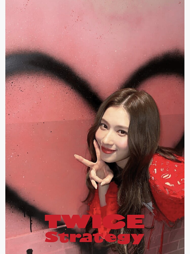 TWICE STRATEGY TWICE SANA TWICE WITH YOU TH TWICE I GOT YOU