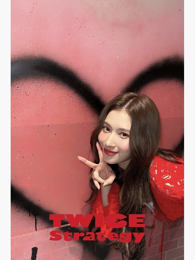 TWICE STRATEGY TWICE SANA TWICE WITH YOU TH TWICE I GOT YOU