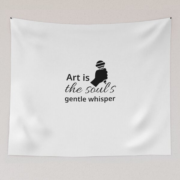 Item preview, "Art is the Soul's Gentle Whisper" designed and sold by ingolekiran.