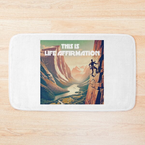 Item preview, This Is Life Affirmation Rock Climbing designed and sold by Esskay Designs.