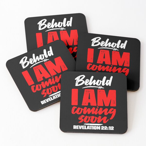 Item preview, Revelation 22:12 Behold I Am Coming Soon designed and sold by plushism.