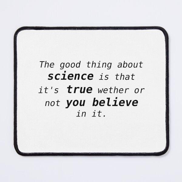 Item preview, Science (Neil deGrasse Tyson's quote) designed and sold by VirginieSan.