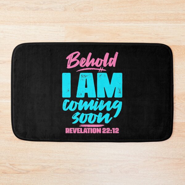 Item preview, Revelation 22:12 Behold I Am Coming Soon designed and sold by plushism.