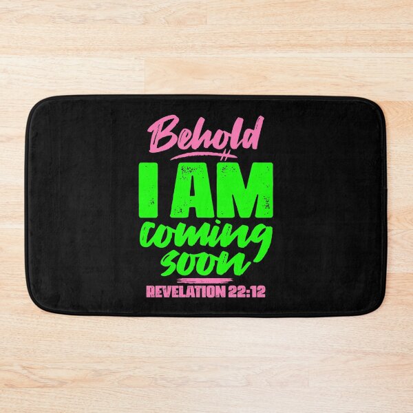 Item preview, Revelation 22:12 Behold I Am Coming Soon designed and sold by plushism.