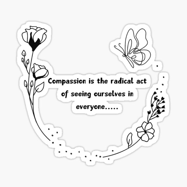 Item preview, Compassion is the Radical Act designed and sold by upflame.