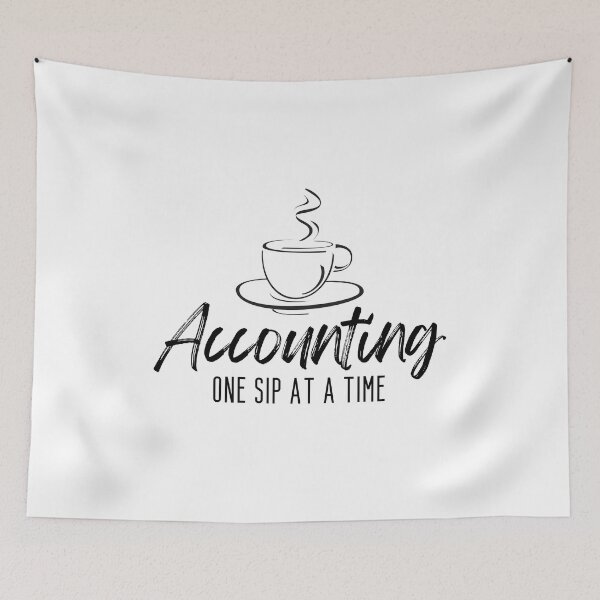 Item preview, Accounting One Sip at a Time designed and sold by musthavewords.