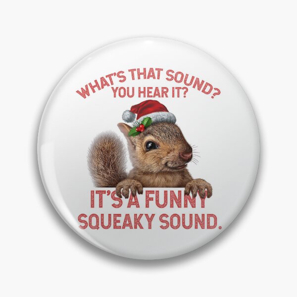 Item preview, It's A Funny Squeaky Sound Christmas Squirrel designed and sold by Wisppiaa.
