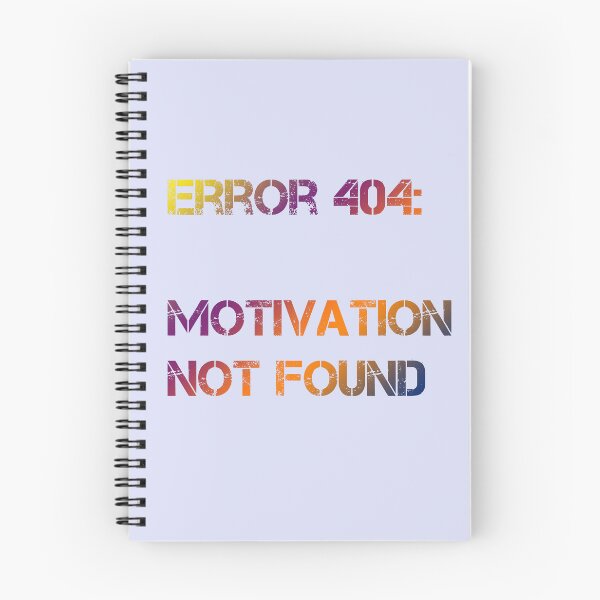 Item preview, Error 404 motivación no encontrada designed and sold by PineSunStudio.