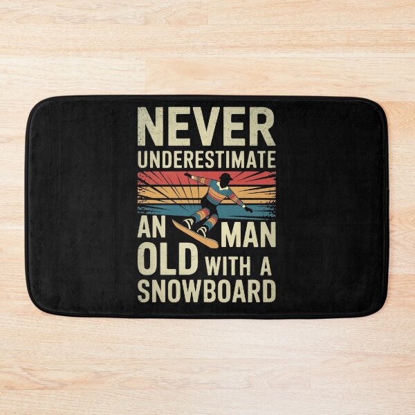 Item preview, Never Underestimate an Old Man with a Snowboard designed and sold by Anniebuh.