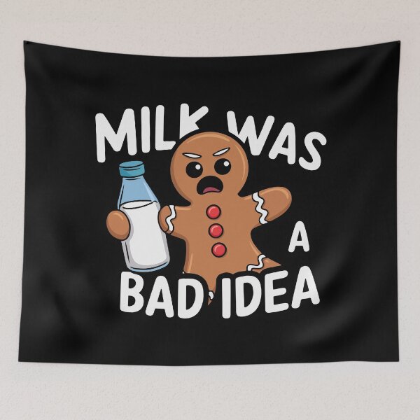 Item preview, Milk Was A Bad Idea designed and sold by TrippyOutfitter.