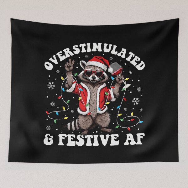 Item preview, Overstimulated & Festive AF Christmas Wine Raccoon Meme designed and sold by Wisppiaa.