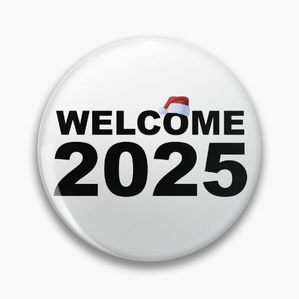 Item preview, WELCOME 2025, Happy New Year 2025 designed and sold by Wolagno.