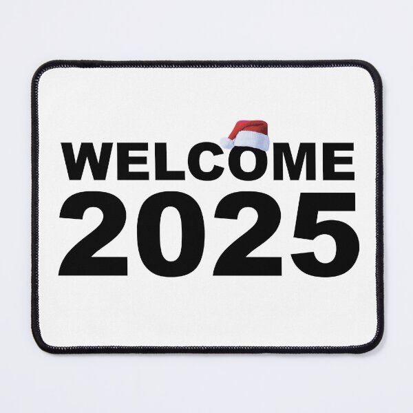 Item preview, WELCOME 2025, Happy New Year 2025 designed and sold by Wolagno.