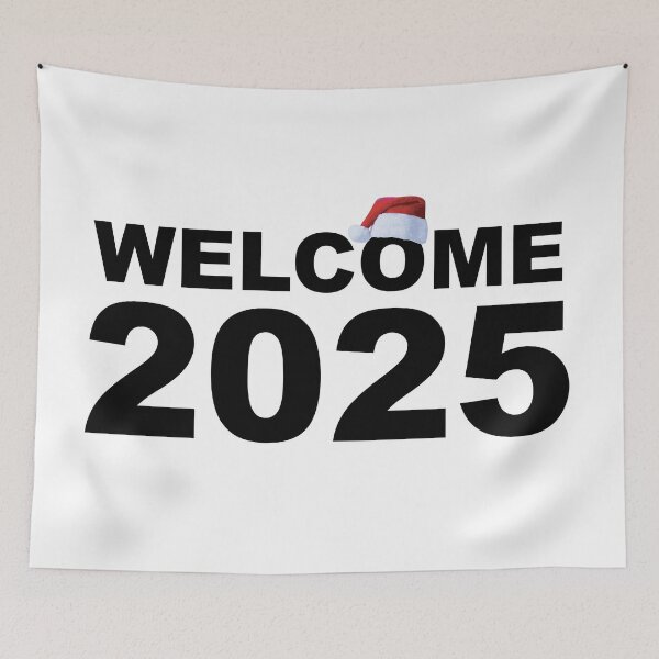 Item preview, WELCOME 2025, Happy New Year 2025 designed and sold by Wolagno.