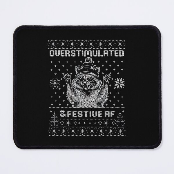 Item preview, Overstimulated & Festive AF Funny Christmas Raccoon designed and sold by Wisppiaa.
