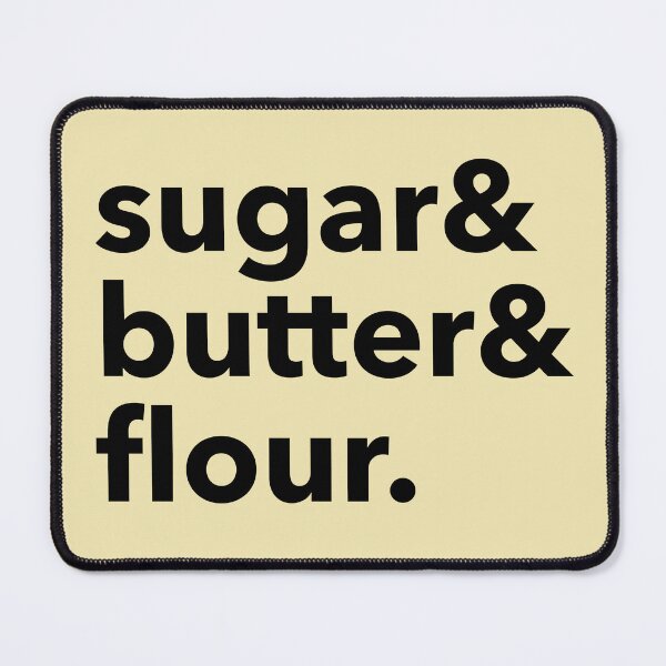 Item preview, Sugar & Butter & Flour designed and sold by byebyesally.