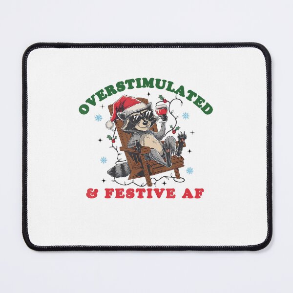 Item preview, Overstimulated & Festive AF Raccoon Christmas 2024 designed and sold by Wisppiaa.