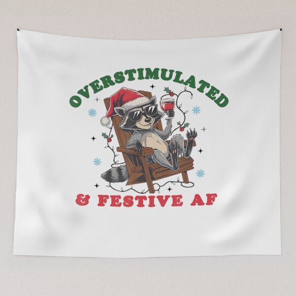 Item preview, Overstimulated & Festive AF Raccoon Christmas 2024 designed and sold by Wisppiaa.