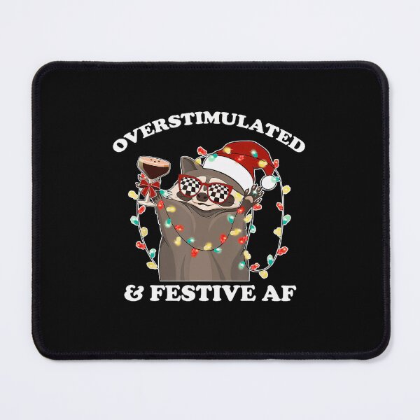 Item preview, Overstimulated & Festive AF Raccoon Christmas Design designed and sold by Wisppiaa.