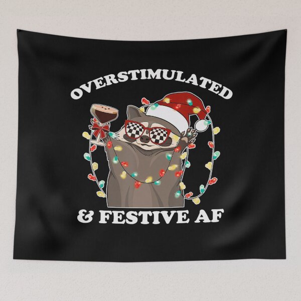 Item preview, Overstimulated & Festive AF Raccoon Christmas Design designed and sold by Wisppiaa.