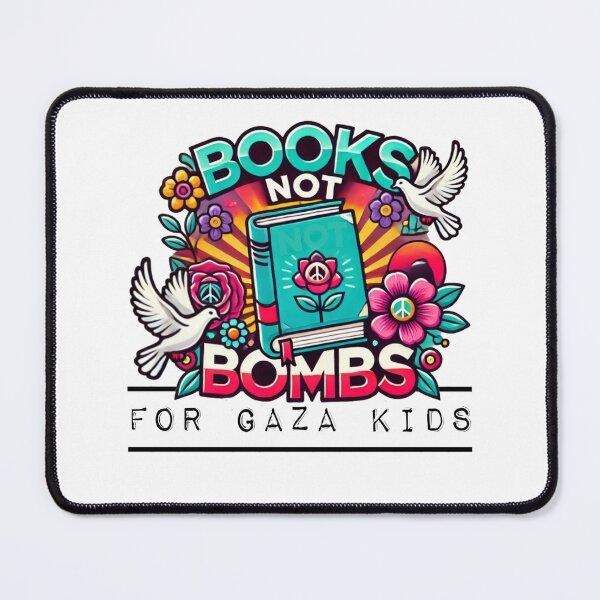 Item preview, Books Not Bombs For Gaza Kids a Solidarity Art designed and sold by Mohammed abuewaida.