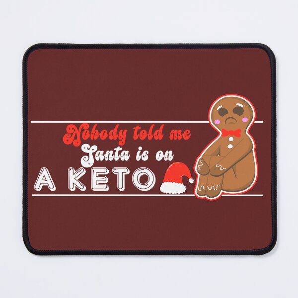 Item preview, Keto diet- Christmas Keto- Keto gingerbread- funny about Santa designed and sold by InNeRoDa.