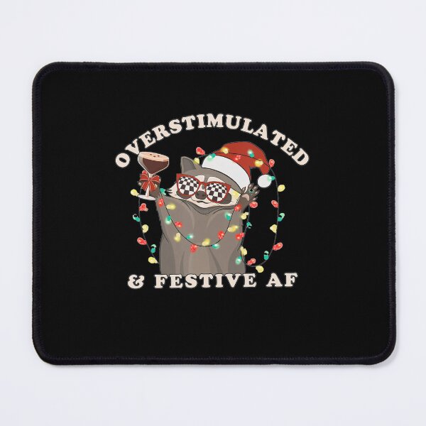 Item preview, Overstimulated & Festive AF Raccoon Christmas Weirdcore Meme designed and sold by Wisppiaa.