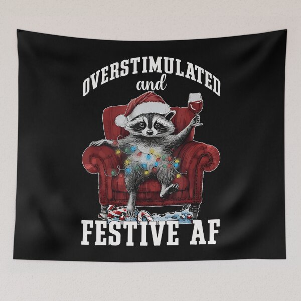 Item preview, Overstimulated & Festive AF Raccoon Christmas designed and sold by Wisppiaa.