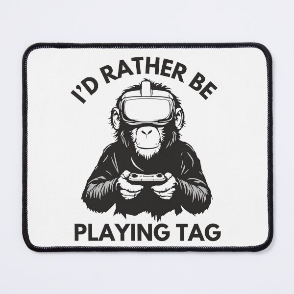 Item preview, I’d Rather Be Playing TAG VR Monkey Gaming Art designed and sold by Alex Songs.