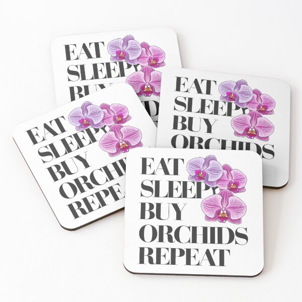 Item preview, eat sleep buy orchids repeat designed and sold by jkrphoto.