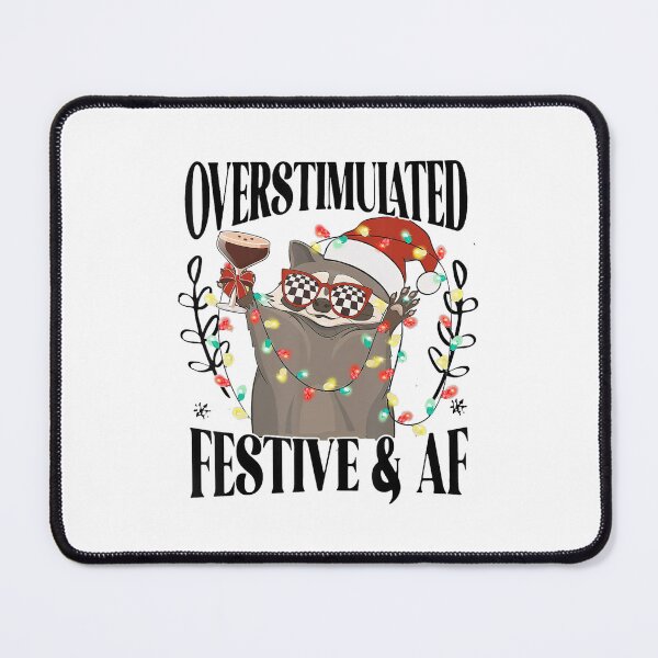 Item preview, Overstimulated & Festive AF Raccoon Xmas Funny Weirdcore designed and sold by Wisppiaa.