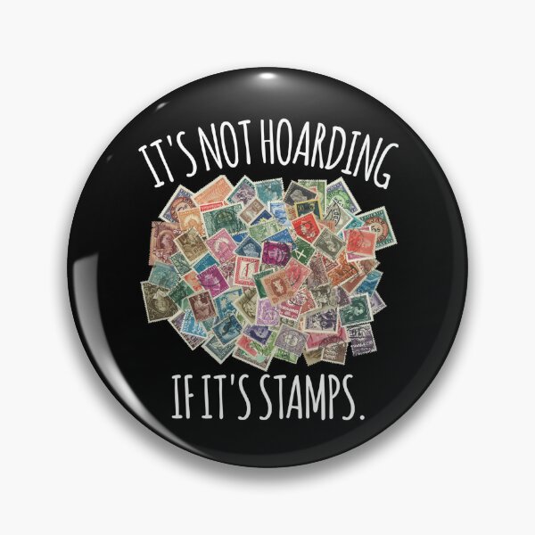 Item preview, It’s Not Hoarding If It’s Stamps Stamp Collector  designed and sold by The Junto Shop.