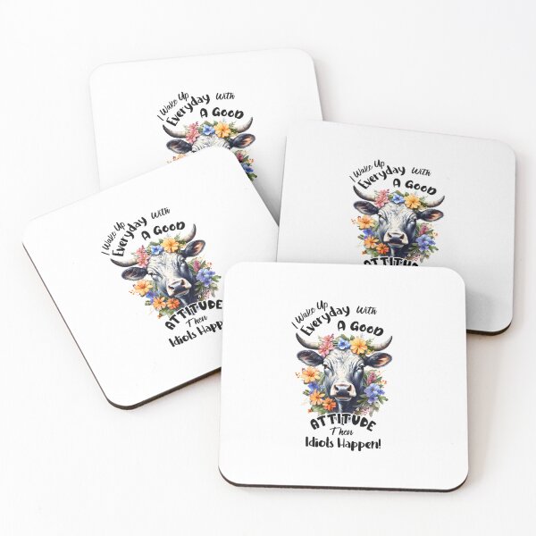 Item preview, I wake up every day with a good attitude. Then idiots happen - cow, bull with flowers design quote fun sarcasric designed and sold by Dominika Farkašová.