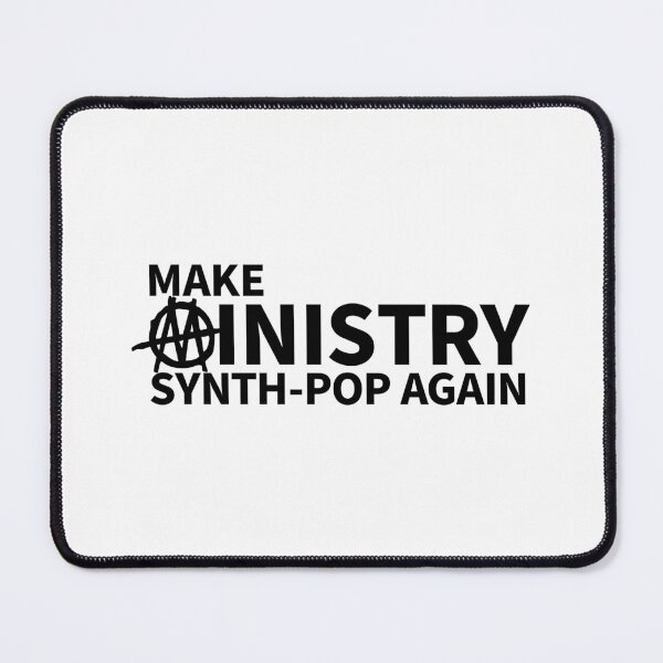 Item preview, Make Ministry Synth-Pop Again 1 designed and sold by TraceTheFace.