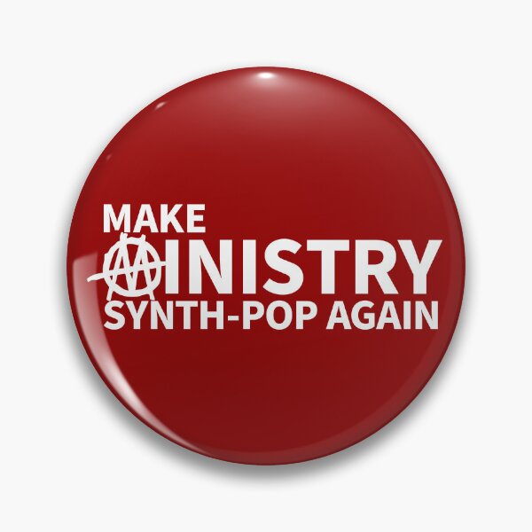 Item preview, Make Ministry Synth-Pop Again 2 designed and sold by TraceTheFace.