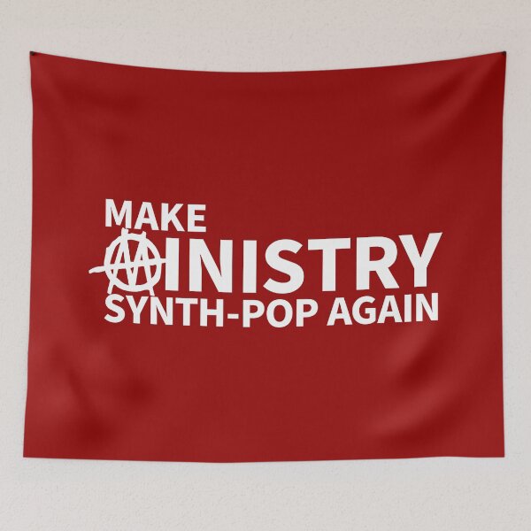 Item preview, Make Ministry Synth-Pop Again 2 designed and sold by TraceTheFace.