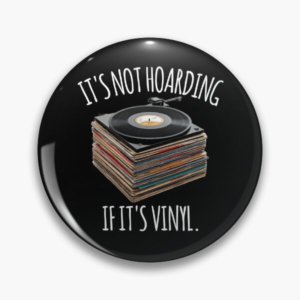 Item preview, It’s Not Hoarding If It’s Vinyl Record Collector  designed and sold by The Junto Shop.