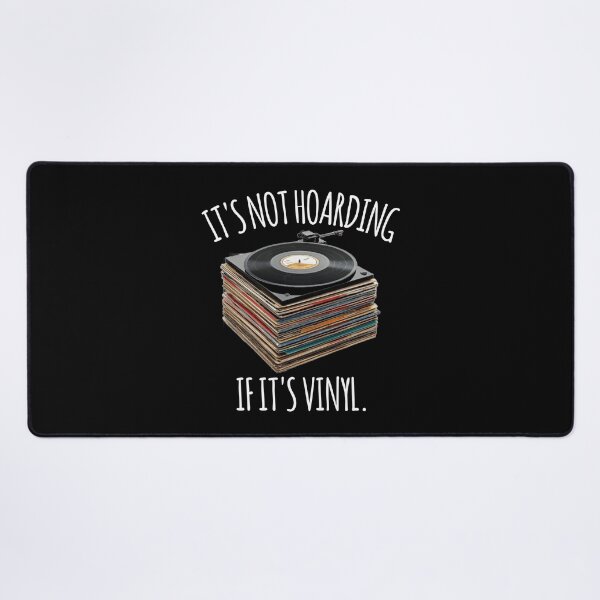 Item preview, It’s Not Hoarding If It’s Vinyl Record Collector  designed and sold by The Junto Shop.