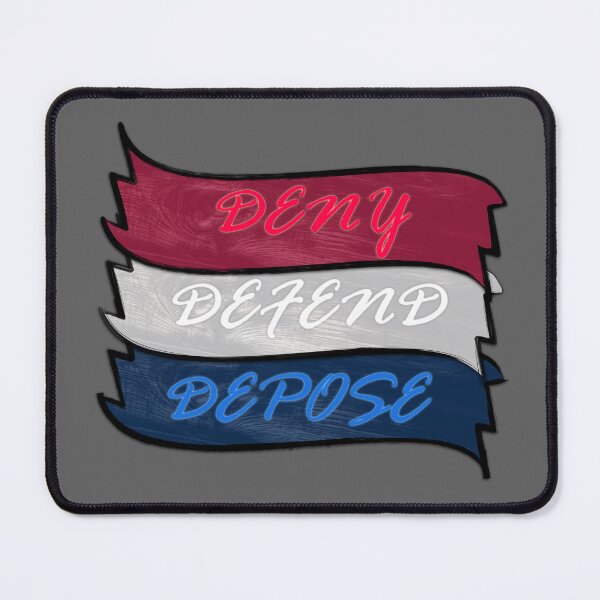 Item preview, Deny, Defend, Depose designed and sold by chazmundo.