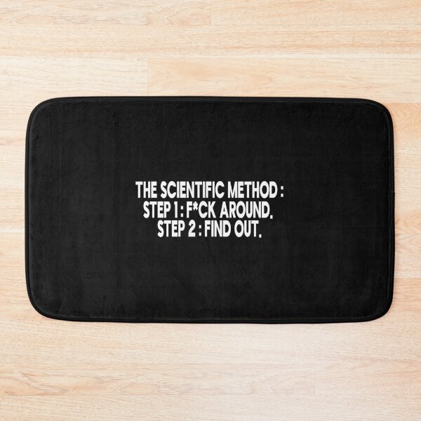 Item preview, The Scientific Method. Mess up. Find out Funny designed and sold by SOUFIANE1991.