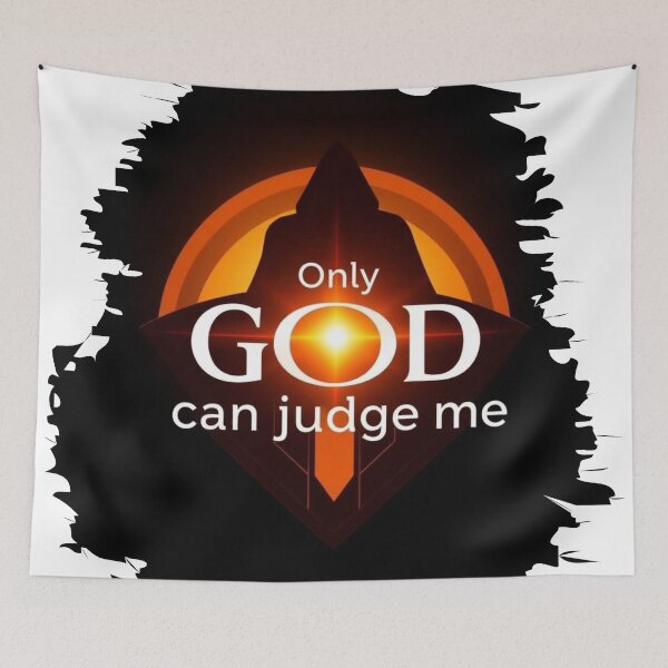 Item preview, AI generated : Only GOD can judge me designed and sold by JonathanP514.
