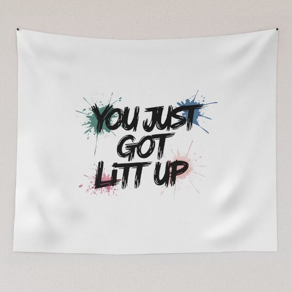 Item preview, you just got litt up splash designed and sold by bukajart.