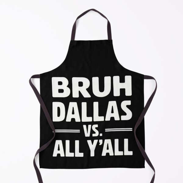 Item preview, Bruh Dallas vs. All Y'all Texas Pride Southern Humor designed and sold by Hananiah Merch.