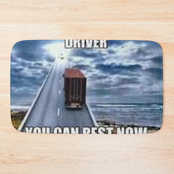 Item preview, Your shift is over driver, you can rest now designed and sold by el-pollo.