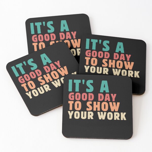 Item preview, It's A Good Day To Show Your Work Vintage Motivational Quote designed and sold by MouDantArts.