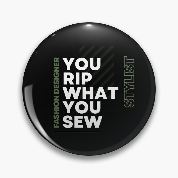 Item preview, You Rip what you Sew designed and sold by iphie-josanto.