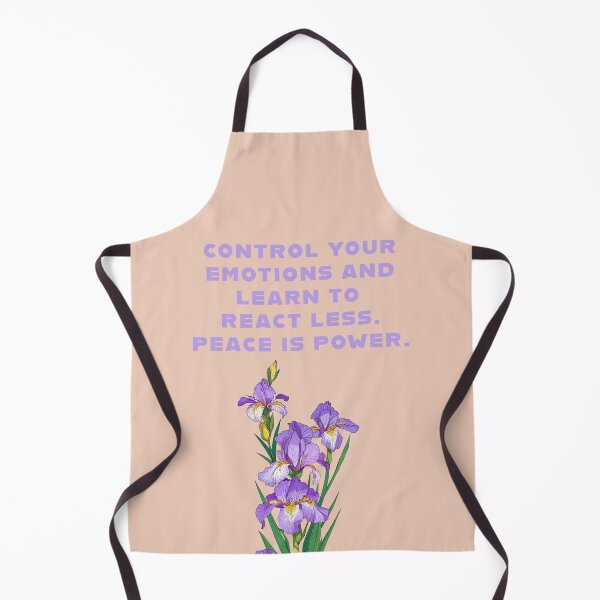 Item preview, "Control Your Emotions and Learn to React Less. Peace is Power," designed and sold by La Loca.